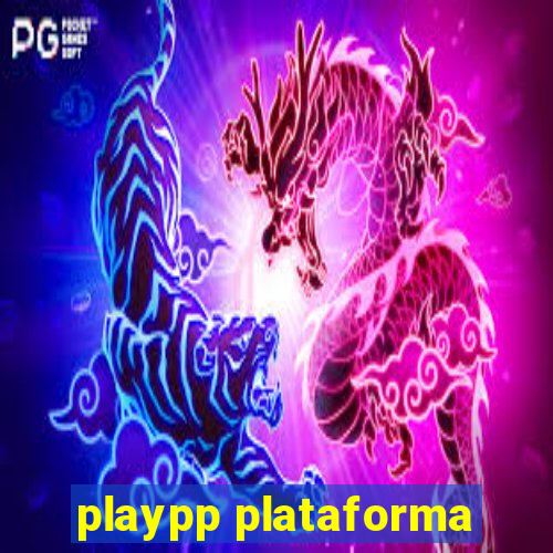 playpp plataforma